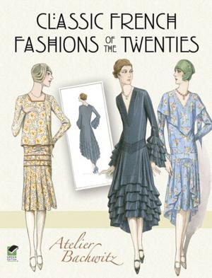Cover of the book Classic French Fashions of the Twenties by Joe Gores