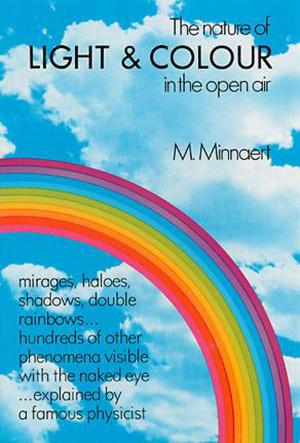 Cover of the book The Nature of Light and Colour in the Open Air by Muriel Mandell