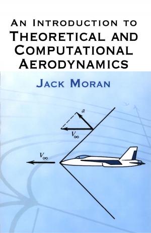 Cover of the book An Introduction to Theoretical and Computational Aerodynamics by Thomas Philbin, Ulf Leonhardt