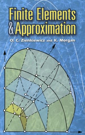 Cover of the book Finite Elements and Approximation by Prof. Avner Friedman