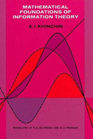 Cover of the book Mathematical Foundations of Information Theory by Edward Knobel