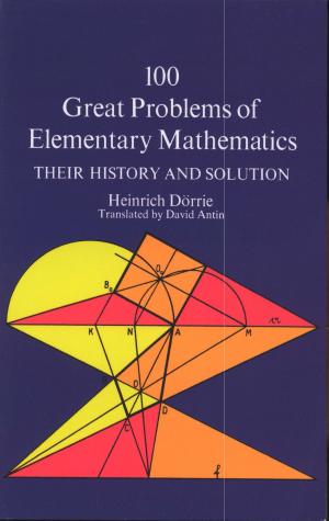 Cover of the book 100 Great Problems of Elementary Mathematics by H. V. von Holst