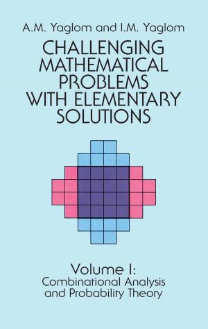 Cover of Challenging Mathematical Problems with Elementary Solutions, Vol. I