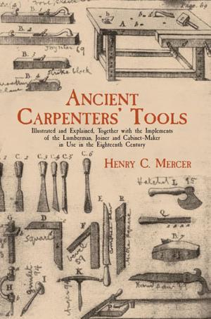 Cover of the book Ancient Carpenters' Tools by Rudolf Spielmann