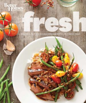 Cover of the book Better Homes and Gardens Fresh by Terry Lynn Johnson