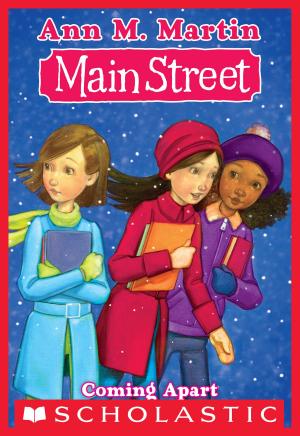 Cover of the book Main Street #9: Coming Apart by Geronimo Stilton