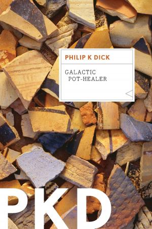 Cover of the book Galactic Pot-Healer by Alastair Bonnett