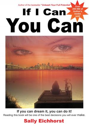 Cover of the book If I Can You Can by R. A. Rios