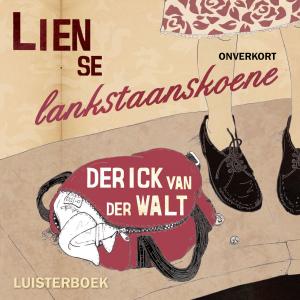 Cover of the book Lien se lankstaanskoene by Emma Warner-Reed