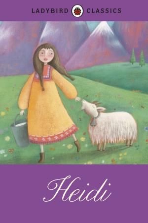 Cover of the book Ladybird Classics: Heidi by Penguin Books Ltd