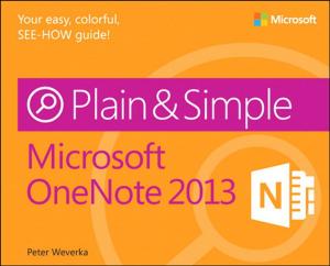 Cover of the book Microsoft OneNote 2013 Plain & Simple by John Baichtal