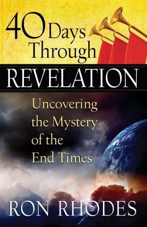 Cover of the book 40 Days Through Revelation by Emilie Barnes, Sheri Torelli