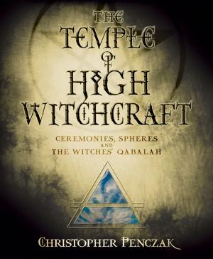 Cover of the book The Temple of High Witchcraft by D.J. Conway