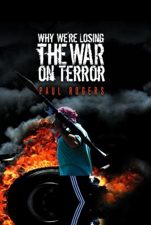 Cover of the book Why We're Losing the War on Terror by Consumer Dummies