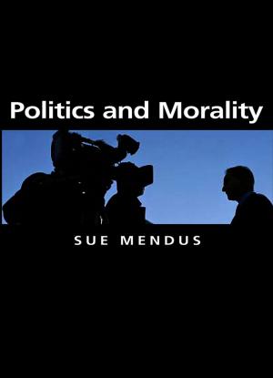 Cover of the book Politics and Morality by M. A. Taylor, R. L. Coop, Richard L. Wall