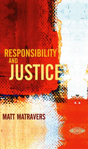 Cover of the book Responsibility and Justice by Jutta Rump, Silke Eilers, Lisa-Marie Kreis, David Zapp