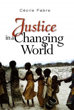 Cover of the book Justice in a Changing World by Jeff Korhan, Gail F. Goodman, Scott Stratten, Dan Zarrella