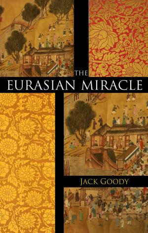 Cover of the book The Eurasian Miracle by Dan Burkholder, Julie Adair King