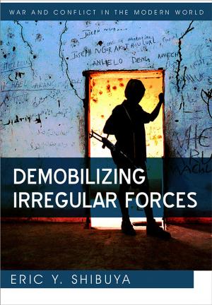 Cover of the book Demobilizing Irregular Forces by David Pogue, Scott Speck