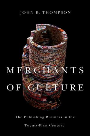 Cover of the book Merchants of Culture by E. Christopher Orton, Eric Monnet