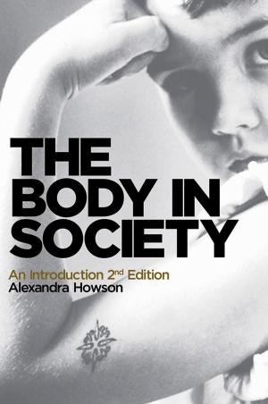 Cover of the book The Body in Society by Erik Hellman