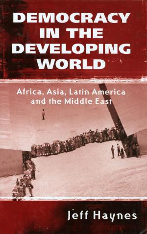 Cover of the book Democracy in the Developing World by R. Mark Leckie, Kate Pound, Megan Jones, Lawrence Krissek, Kristen St. John