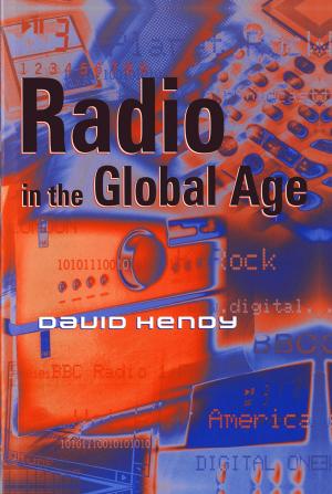 Cover of the book Radio in the Global Age by Andrew Robinson, Mike Cook