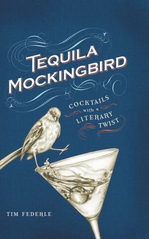 Cover of the book Tequila Mockingbird by Laurence Whitted-Fry