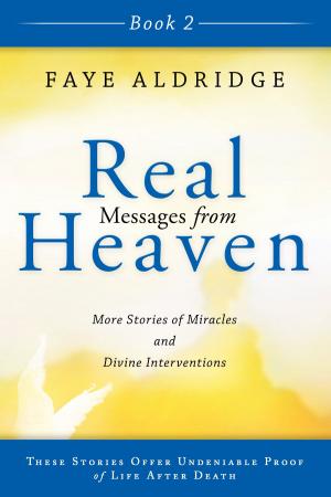 Cover of the book Real Messages from Heaven Book 2 by Charles H. Kraft