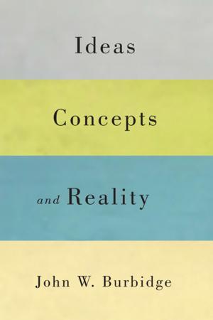 Cover of the book Ideas, Concepts, and Reality by Michael L. Ross