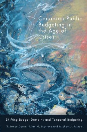 Book cover of Canadian Public Budgeting in the Age of Crises