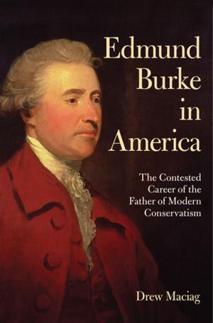 Cover of the book Edmund Burke in America by Johanna Tayloe Crane
