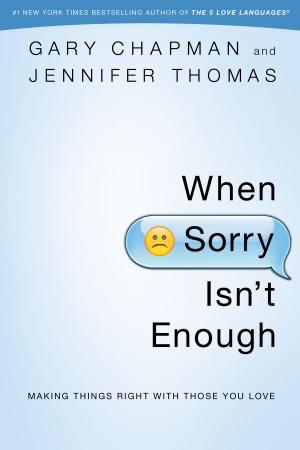 Cover of the book When Sorry Isn't Enough by Rich Robinson