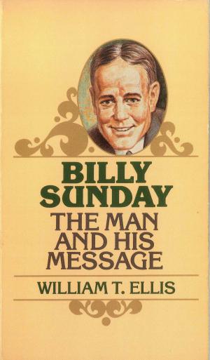 Cover of the book Billy Sunday by A. W. Tozer, Gerald B. Smith