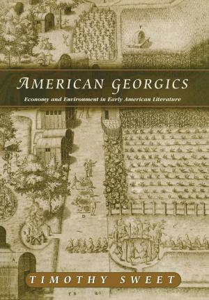 Cover of the book American Georgics by Rachel Louise Moran