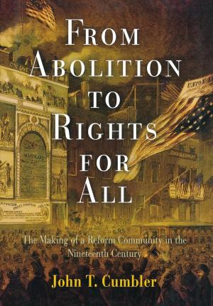 Cover of the book From Abolition to Rights for All by Christopher McMahon