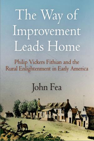 Cover of the book The Way of Improvement Leads Home by D. Fairchild Ruggles