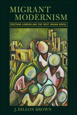 Cover of the book Migrant Modernism by John Patrick Leary