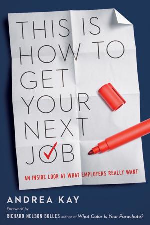 Cover of the book This Is How to Get Your Next Job by Deborah Nightingale, Jayakanth Srinivasan