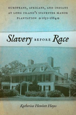 Cover of the book Slavery before Race by Bernadette Barton