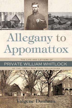 Cover of the book Allegany To Appomattox by Chuck D'imperio