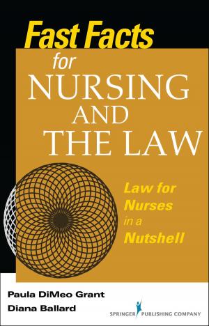 Cover of the book Fast Facts About Nursing and the Law by 