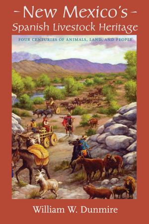 Cover of the book New Mexico's Spanish Livestock Heritage by Rosa Nissán