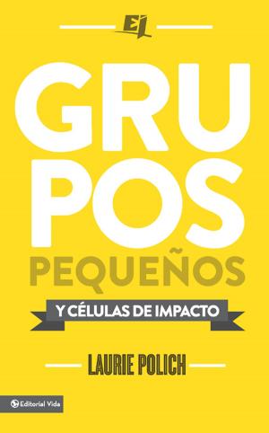 Cover of the book Grupos pequeños y células de impacto by Shane Claiborne