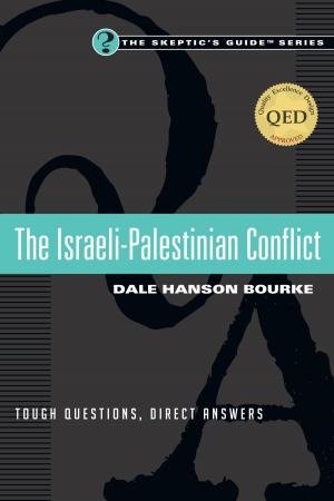 Cover of the book The Israeli-Palestinian Conflict by Mark A. Yarhouse, Janet B. Dean, Stephen P. Stratton, Michael Lastoria