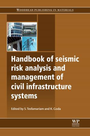 Cover of the book Handbook of Seismic Risk Analysis and Management of Civil Infrastructure Systems by 