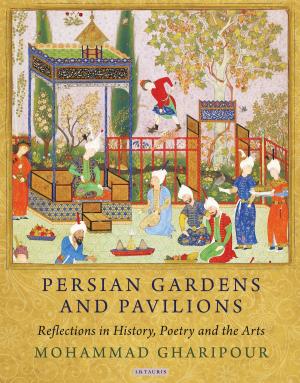 Cover of the book Persian Gardens and Pavilions by . Susan Vaught
