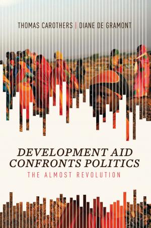 Cover of the book Development Aid Confronts Politics by Kent E. Calder