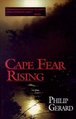 Cover of the book Cape Fear Rising by Carolyn Sakowski