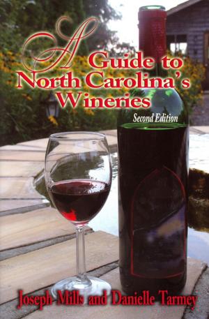 Cover of the book Guide to North Carolina's Wineries, A by Mike Marsh